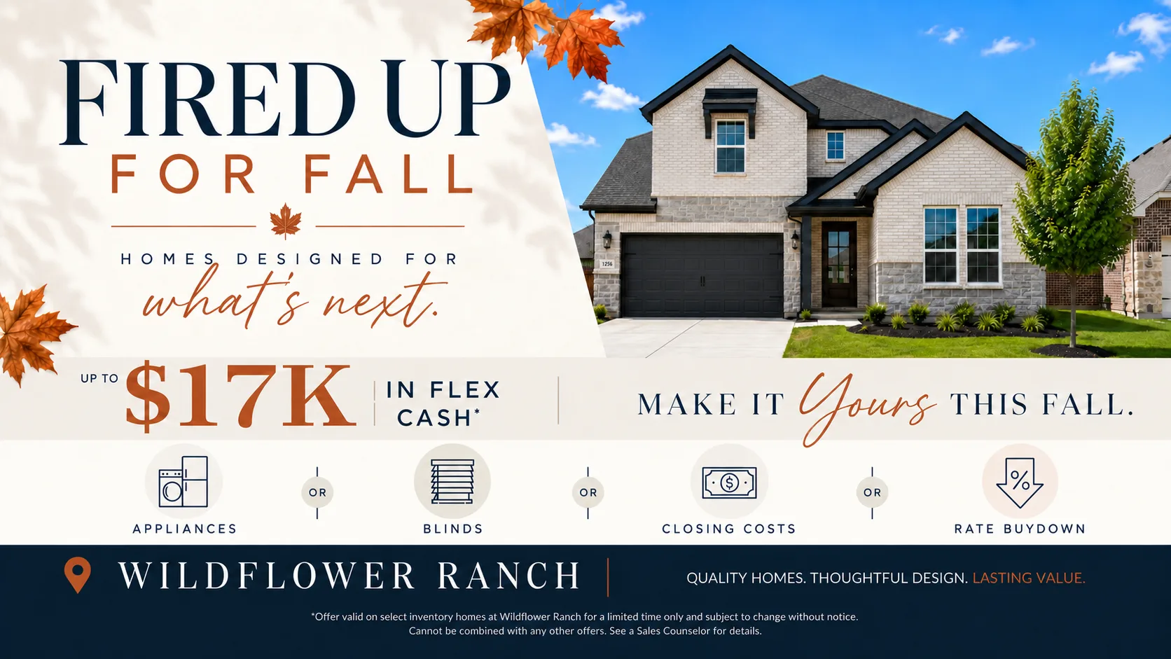 Wildflower Fall Savings - $17K Flex Cash