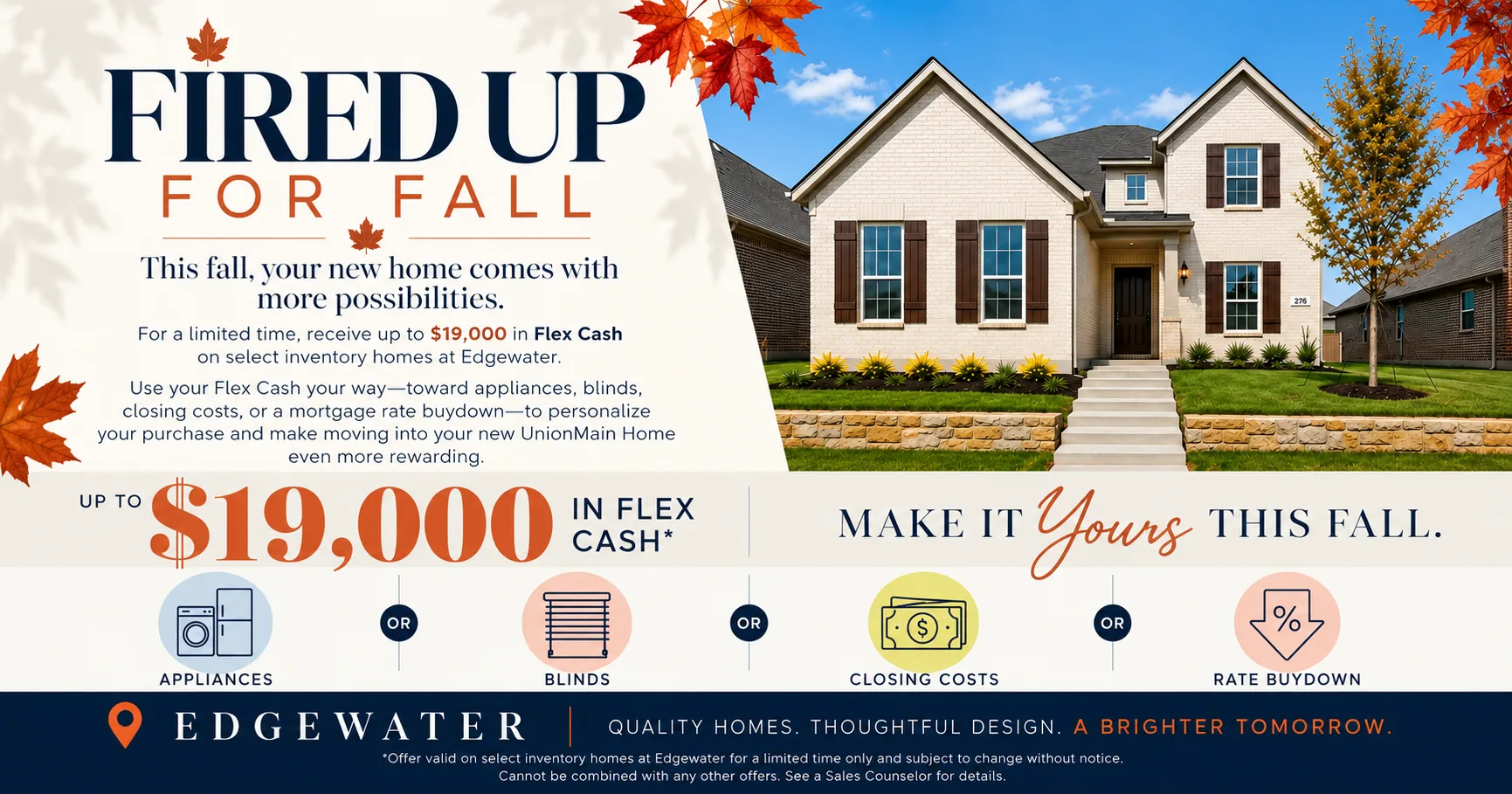 Edgewater Fall Savings - $19K Flex Cash
